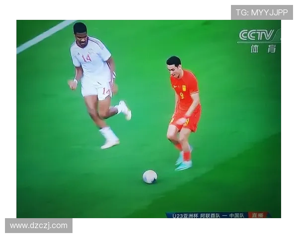 中国国奥队与阿联酋队首发阵容分析及比赛前瞻